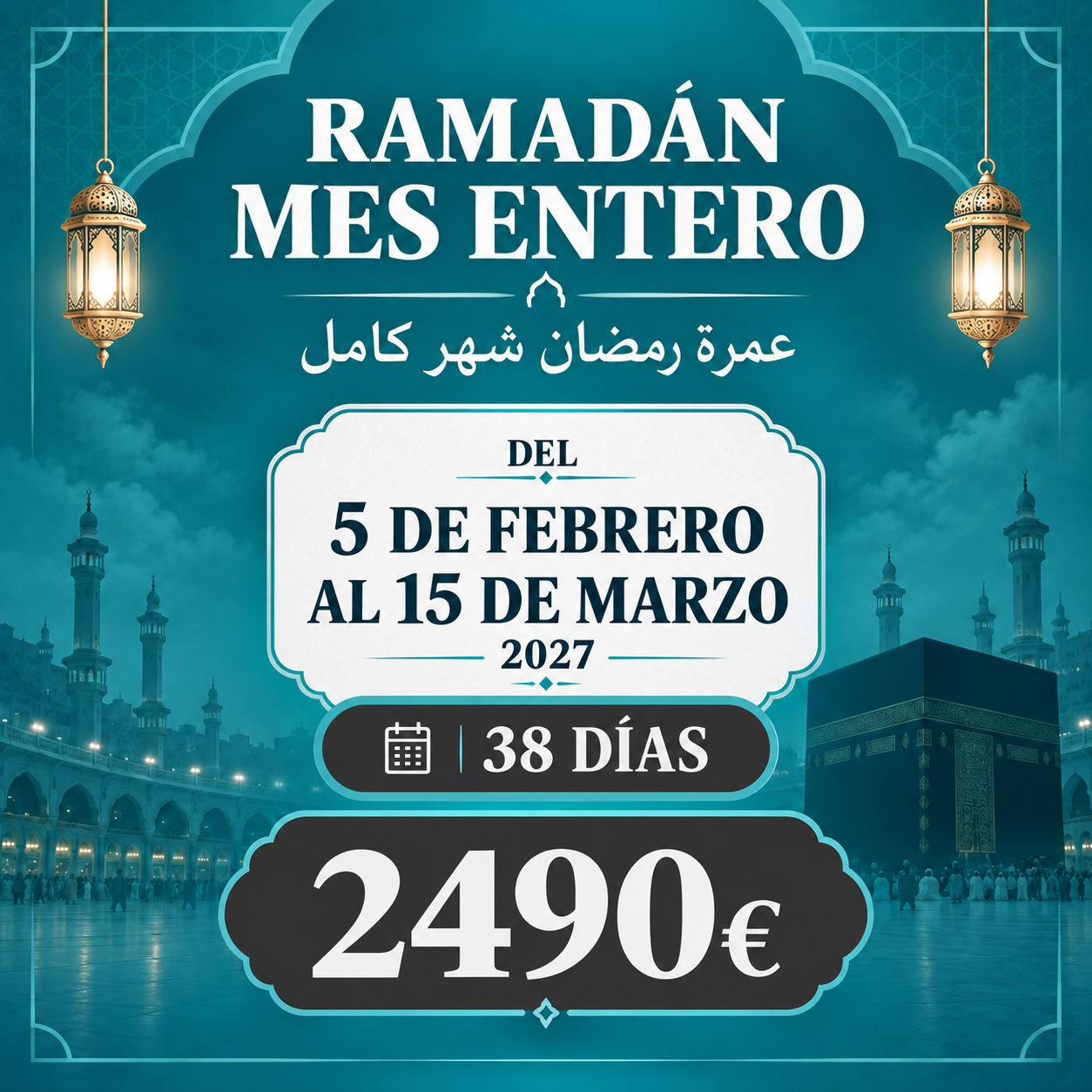 Programa Umrah Ramadán 2027 — Mes entero