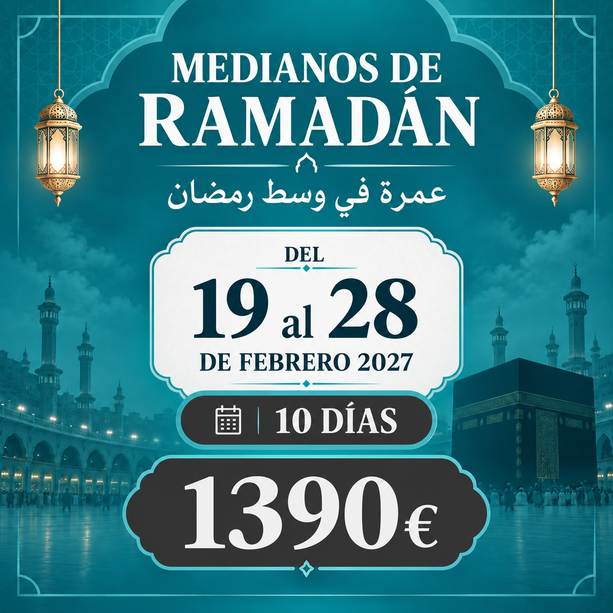Programa Umrah Ramadán 2027 — Medianos de Ramadán